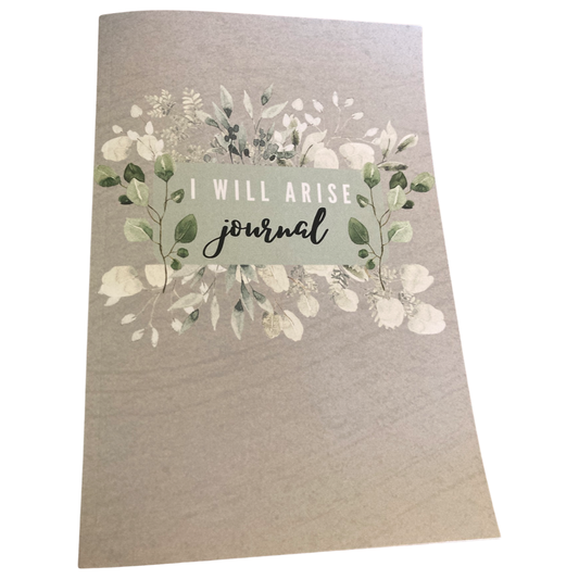 I Will Arise Journal